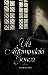 Yol Ayrımındaki Gonca - Hoşgörü Yayınları