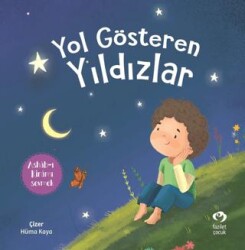 Yol Gösteren Yıldızlar - Fazilet Çocuk Yayınevi