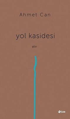 Yol Kasidesi - 1