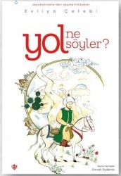 Yol Ne Söyler - Türkiye Diyanet Vakfı Yayınları