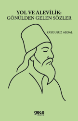 Yol ve Alevilik Gönülden Gelen Sözler - Gece Kitaplığı