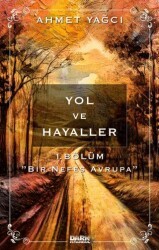 Yol ve Hayaller - Dark İstanbul