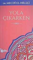 Yola Çıkarken - Beka Yayınları