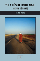 Yola Düşen Umutlar - III - Fırad Yayınları