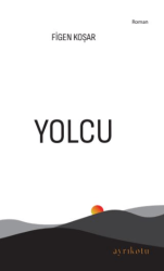 Yolcu - Ayrıkotu Yayınları