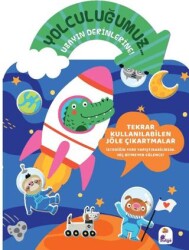 Yolculuğumuz… Uzayın Derinlerine! Bitmeyen Sticker Kitabım - İndigo Çocuk