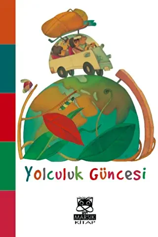 Yolculuk Güncesi - Marsık Kitap