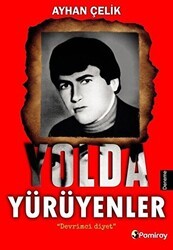 Yolda Yürüyenler - Pamiray Yayınları