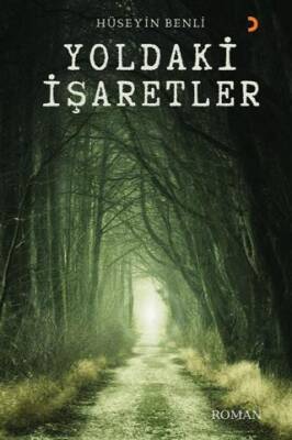 Yoldaki İşaretler - 1