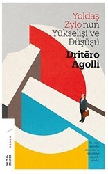 Yoldaş Zylo`nun Yükselişi ve Düşüşü - Ketebe Yayınları