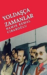 Yoldaşça Zamanlar - Klaros Yayınları