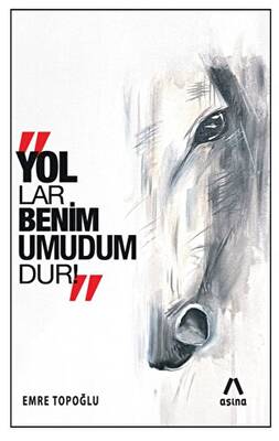 Yollar Benim Umudumdur! - 1