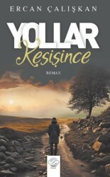 Yollar Kesişince - Post Yayınevi