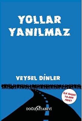 Yollar Yanılmaz - 1