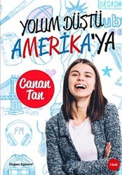Yolum Düştü Amerika`ya - Doğan Egmont Yayıncılık
