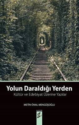 Yolun Daraldığı Yerden - 1