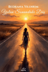 Yolun Sonundaki Düş - Navis Yayınları