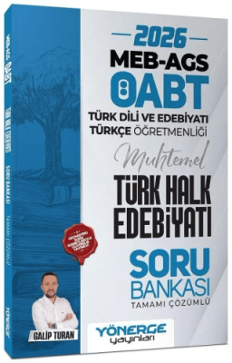 2026 ÖABT MEB-AGS Türk Dili Edebiyatı ve Türkçe Öğretmenliği Türk Halk Edebiyatı Soru Bankası Çözümlü - 1