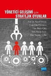 Yönetici Gelişimi İçin Stratejik Oyunlar - Nobel Akademik Yayıncılık