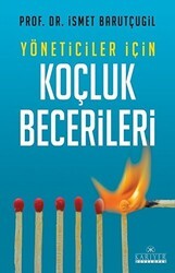 Yöneticiler İçin Koçluk Becerileri - Kariyer Yayınları