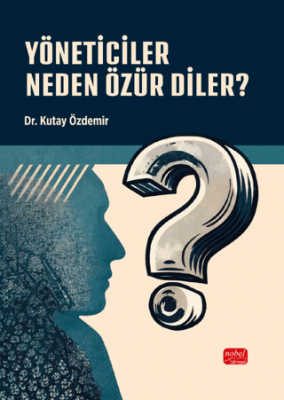 Yöneticiler Neden Özür Diler? - 1
