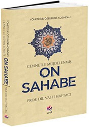 Yöneticilik Özellikleri Açısından Cennetle Müjdelenmiş On Sahabe - Arel Kitap