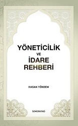 Yöneticilik ve İdare Rehberi - Semerkand Yayınları