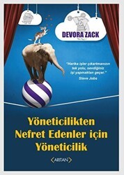 Yöneticilikten Nefret Edenler İçin Yöneticilik - Arıtan Yayınevi