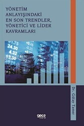 Yönetim Anlayışındaki En Son Trendler, Yönetici ve Lider Kavramları - Gece Kitaplığı