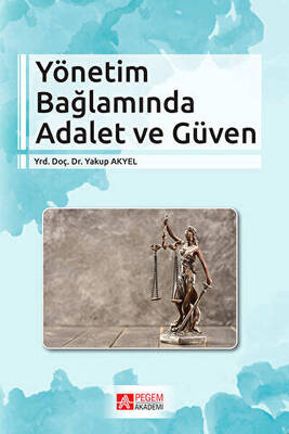 Yönetim Bağlamında Adalet ve Güven - 1