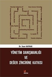 Yönetim Danışmanlığı ve Değer Zincirine Katkısı - Kriter Yayınları