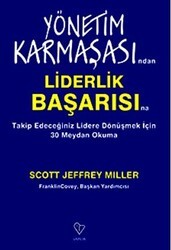 Yönetim Karmaşasından Liderlik Başarısına Takip Edeceğiniz Lidere Dönüşmek Çin 30 Meydan Okuma - Varlık Yayınları