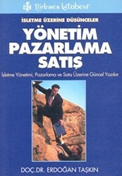 Yönetim Pazarlama Satış - Türkmen Kitabevi