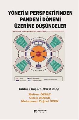 Yönetim Perspektifinden Pandemi Dönemi Üzerine Düşünceler - 1
