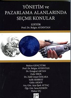 Yönetim ve Pazarlama Alanınlarında Seçme Konular - 1
