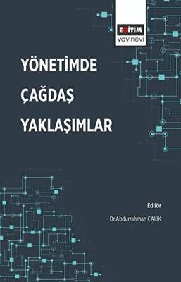 Yönetimde Çağdaş Yaklaşımlar - 1