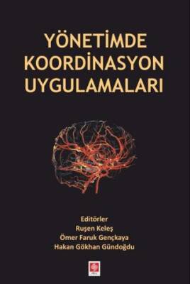Yönetimde Koordinasyon Uygulamaları - 1