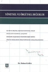Yönetsel ve Örgütsel Değerler - Ekin Basım Yayın