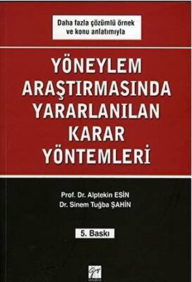Yöneylem Araştırmalarında Yararlanılan Karar Yöntemleri - 1