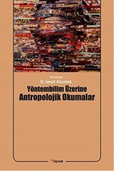 Yöntembilim Üzerine Antropolojik Okumalar - Dipnot Yayınları