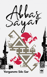 Yorganımı Sıkı Sar - Ötüken Neşriyat