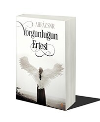 Yorgunluğun Ertesi - 1