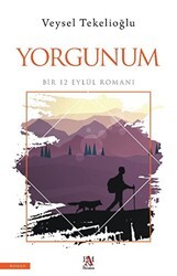 Yorgunum - Panama Yayıncılık