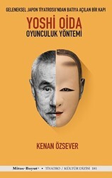 Yoshi Oida - Oyunculuk Yöntemi - Mitos Boyut Yayınları