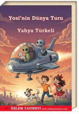 Yosi’nin Dünya Turu - 1