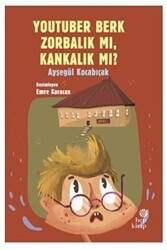 YouTuber Berk Zorbalık mı, Kankalık mı? - Hep Kitap