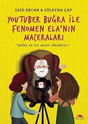 Youtuber Buğra ile Fenomen Ela`nın Maceraları - Motto Yayınları