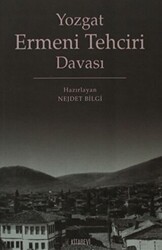 Yozgat Ermeni Tehciri Davası - Kitabevi Yayınları