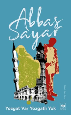 Yozgat Var Yozgatlı Yok - 1