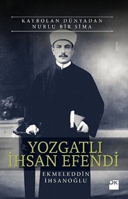 Yozgatlı İhsan Efendi - 1